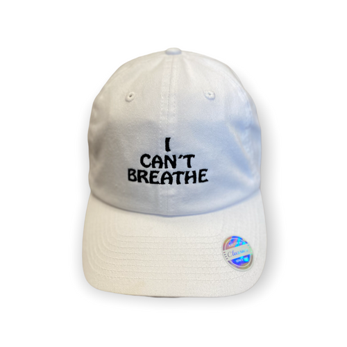 Can’t Breathe Dad Hat